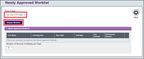 An image of the Newly Approved Worklist page with the Timeframe dropdown menu and the Display Worklist buttons highlighted with red rectangles.
