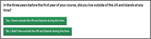 An image of the SFE ALL application page asking, 'in the three years before the first year of your course, did you live outside of the UK and Islands at any time?' with the options yes and no in green buttons.